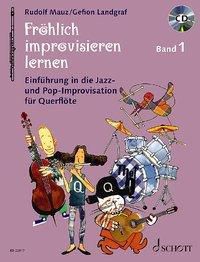 Frohlich Improvisieren Lernen Flote M Audio Cd Buch