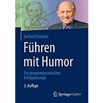 Führen mit Humor Führen mit Humor