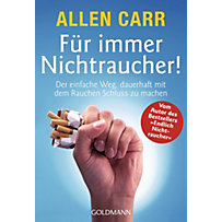 Für immer Nichtraucher! Für immer Nichtraucher!