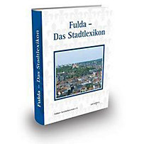 Fulda - Das Stadtlexikon Fulda - Das Stadtlexikon