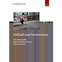Fußball und Feminismus Fußball und Feminismus