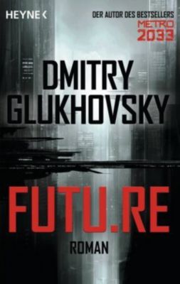 Future - Dmitry Glukhovsky | 