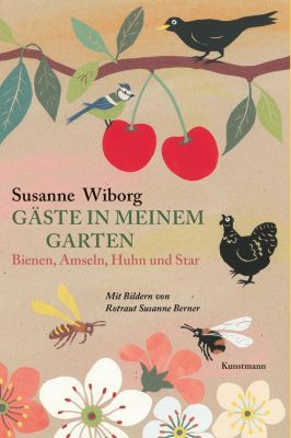 Gäste in meinem Garten - Susanne Wiborg | 