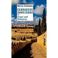 Gebrauchsanweisung für Israel und Palästina Gebrauchsanweisung für Israel und Palästina