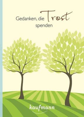 Gedanken Die Trost Spenden Buch Bei Weltbild De Online Bestellen