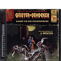 Geister-Schocker - Kampf um die Felsenkirche, 1 Audio-CD Geister-Schocker - Kampf um die Felsenkirche, 1 Audio-CD