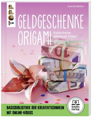 Geldgeschenke Origami Buch Versandkostenfrei Bei Weltbild At Bestellen