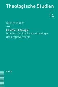 Gelebte Theologie - Sabrina Müller | 
