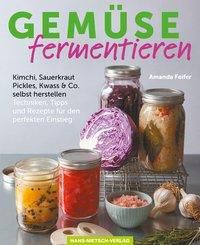 Gemüse fermentieren Buch von Amanda Feifer versandkostenfrei - Weltbild.de