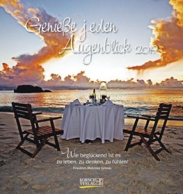 Get Here Genieße Jeden Augenblick Sprüche zitate geburtstag