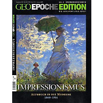 Geo Epoche Edition: Nr.2 Impressionismus Geo Epoche Edition: Nr.2 Impressionismus