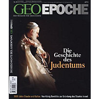 Geo Epoche: Nr.20 Die Geschichte des Judentums Geo Epoche: Nr.20 Die Geschichte des Judentums