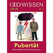 GEO Wissen eBook: Pubertät: Wenn Kinder ins Chaos stürzen (GEO Wissen eBook Nr. 3) GEO Wissen eBook: Pubertät: Wenn Kinder ins Chaos stürzen (GEO Wissen eBook Nr. 3)