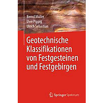 Geotechnische Klassifikationen von Festgesteinen und Festgebirgen Geotechnische Klassifikationen von Festgesteinen und Festgebirgen