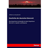 Geschichte der deutschen Kaiserzeit Geschichte der deutschen Kaiserzeit