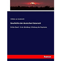 Geschichte der deutschen Kaiserzeit Geschichte der deutschen Kaiserzeit
