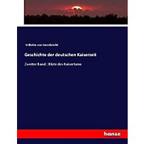 Geschichte der deutschen Kaiserzeit Geschichte der deutschen Kaiserzeit