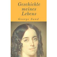 Geschichte meines Lebens Geschichte meines Lebens