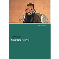 Gespräche (Lun Yü) Gespräche (Lun Yü)
