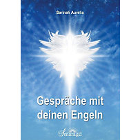 Gespräche mit deinen Engeln Gespräche mit deinen Engeln