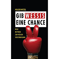 Gib Wessis eine Chance Gib Wessis eine Chance