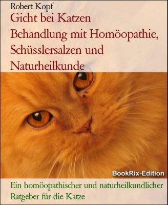 Gicht Bei Katzen Behandlung Mit Homöopathie Schüsslersalzen