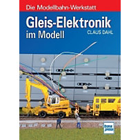 Gleis-Elektronik im Modell Gleis-Elektronik im Modell