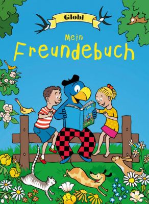 Globi Mein Freundebuch Buch Versandkostenfrei Bei Weltbild - 