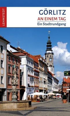 Görlitz An Einem Tag Buch Jetzt Bei Weltbildde Online Bestellen - 