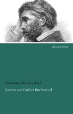 Goethes und Carlyles Briefwechsel