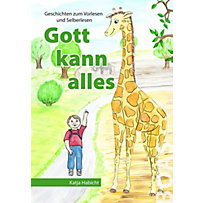 Gott kann alles Gott kann alles