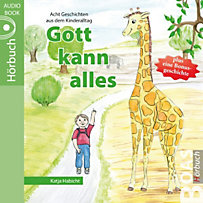 Gott kann alles-Reihe: Gott kann alles Gott kann alles-Reihe: Gott kann alles