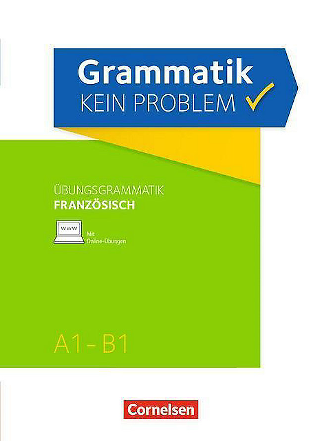 Grammatik Kein Problem übungsgrammatik Französisch A1 B1 Buch