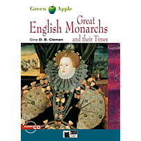 Great English Monarchs and their Times, w. Audio-CD Great English Monarchs and their Times, w. Audio-CD