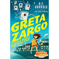 Greta Zargo and the Death Robots from Outer Space Greta Zargo and the Death Robots from Outer Space