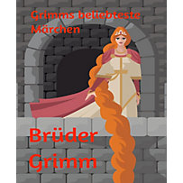 Grimms beliebteste Märchen Grimms beliebteste Märchen