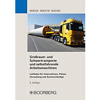 Großraum- und Schwertransporte und selbstfahrende Arbeitsmaschinen Großraum- und Schwertransporte und selbstfahrende Arbeitsmaschinen