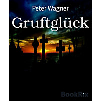 Gruftglück Gruftglück