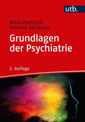 Grundlagen der Psychiatrie
