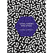 Guns, Germs and Steel Guns, Germs and Steel