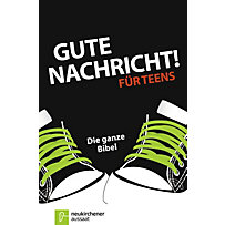Gute Nachricht! Für Teens Gute Nachricht! Für Teens
