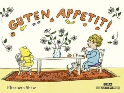 Guten Appetit Buch Von Elizabeth Shaw Bei Weltbildde Bestellen