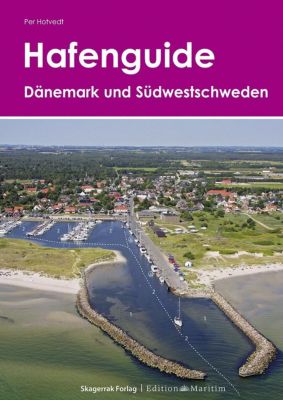 Hafenguide Dänemark und Südwestschweden - Per Hotvedt | 