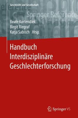 Handbuch Interdisziplinäre Geschlechterforschung, 2 Bde.