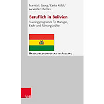 Handlungskompetenz im Ausland: Beruflich in Bolivien Handlungskompetenz im Ausland: Beruflich in Bolivien