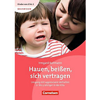 Hauen, beißen, sich vertragen Hauen, beißen, sich vertragen