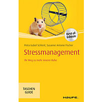 Haufe TaschenGuide: 312 Stressmanagement Haufe TaschenGuide: 312 Stressmanagement