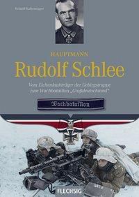 Hauptmann Rudolf Schlee - Roland Kaltenegger | 