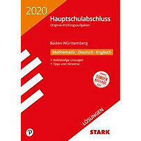 Hauptschule 2020 - Mathematik, Deutsch, Englisch Lösungen 9. Klasse - Baden-Württemberg Hauptschule 2020 - Mathematik, Deutsch, Englisch Lösungen 9. Klasse - Baden-Württemberg