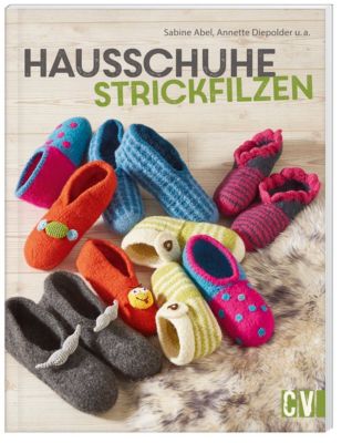 Hausschuhe Strickfilzen Buch Von Sabine Abel Versandkostenfrei